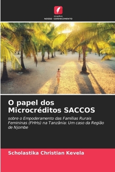 Paperback O papel dos Microcréditos SACCOS [Portuguese] Book