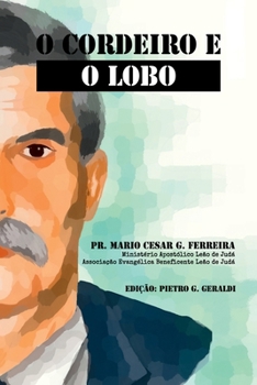 O Cordeiro e O Lobo (Portuguese Edition)
