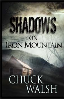 Paperback Shadows On Iron Mountain Book