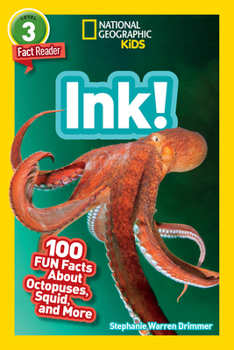 Paperback National Geographic Readers: Ink! (L3): 100 Fun Facts about Octopuses, Squid, and More Book