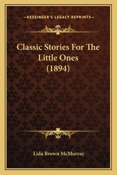 Paperback Classic Stories For The Little Ones (1894) Book