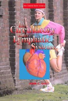 Library Binding The Circulatory and Lymphatic Systems Book