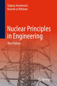 Hardcover Nuclear Principles in Engineering Book