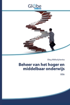 Paperback Beheer van het hoger en middelbaar onderwijs [Dutch] Book