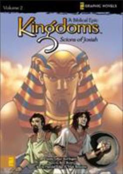 Paperback Kingdoms: A Biblical Epic, Vol. 2 - Scions of Josiah Book