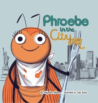 Hardcover Phroebe in The City Book
