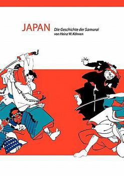 Paperback Japan: Die Geschichte der Samurai [German] Book