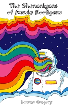 Paperback The Shenanigans Of Aussie Hooligans Book