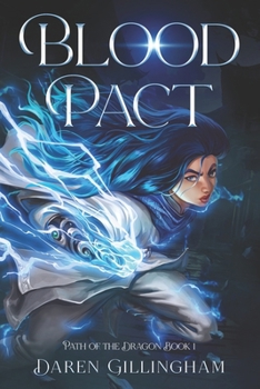 Paperback Blood Pact: Path Of The Dragon Book 1 Book