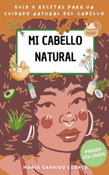 Paperback Mi cabello natural [Spanish] Book