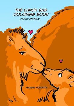 Paperback The Lunch Bag Coloring Book: Family Animals Book