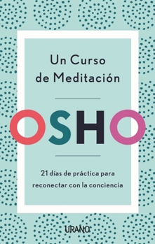 Paperback Un Curso de Meditacion [Spanish] Book