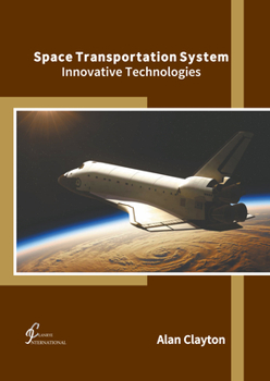 Hardcover Space Transportation System: Innovative Technologies Book