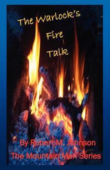 The Warlock's Fire Talk - Book #8 of the Mountain Man