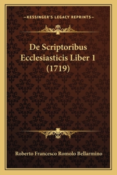 Paperback De Scriptoribus Ecclesiasticis Liber 1 (1719) [Latin] Book