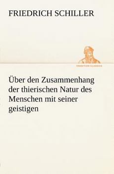 Paperback Uber Den Zusammenhang Der Thierischen Natur Des Menschen Mit Seiner Geistigen [German] Book