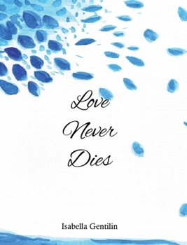 Hardcover Love Never Dies Book