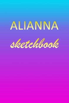 Alianna: Sketchbook | Blank Imaginative Sketch Book Paper | Pink Blue Gold Custom Letter A Personalized Cover | Teach & Practice Drawing for ... Doodle Pad | Create, Imagine & Learn to Draw