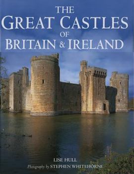 Hardcover The Great Castles of Britain & Ireland Book