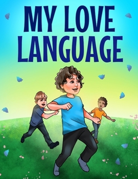 Paperback My Love Language: Love Me As I Am Book