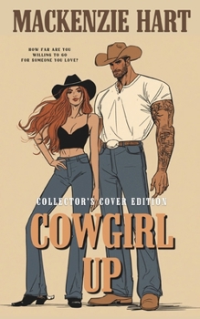 Cowgirl Up: Collector's Cover Edition (Silver Creek Series)