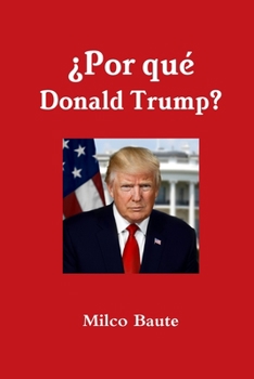 Paperback ¿Por qué Donald Trump? [Spanish] Book