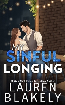 My Sinful Longing (Sinful Men) - Book #3 of the Sinful Men