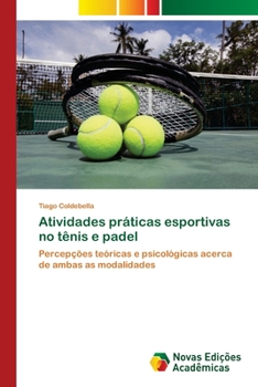 Paperback Atividades práticas esportivas no tênis e padel [Portuguese] Book