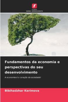 Paperback Fundamentos da economia e perspectivas do seu desenvolvimento [Portuguese] Book
