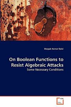 Paperback On Boolean Functions to Resist Algebraic Attacks Book