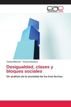 Paperback Desigualdad, clases y bloques sociales [Spanish] Book