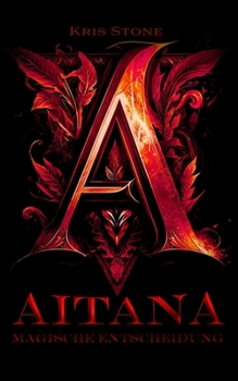 Paperback Aitana: magische Entscheidung [German] Book