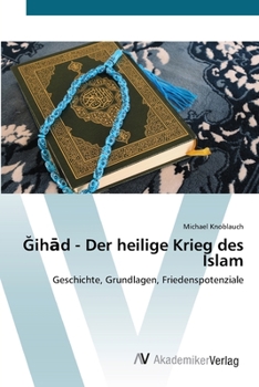 Paperback Ğihād - Der heilige Krieg des Islam [German] Book