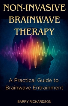 Paperback Non-Invasive Brainwave Therapy Book