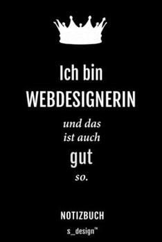 Paperback Notizbuch f?r Webdesigner / Webdesignerin: Originelle Geschenk-Idee [120 Seiten kariertes blanko Papier] [German] Book