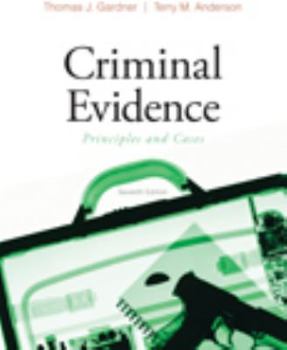 Hardcover Criminal Evidence: Principles and Cases Book