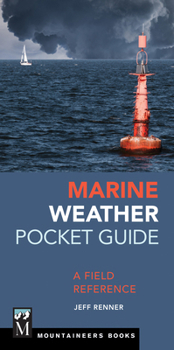 Paperback Marine Weather Pocket Guide: A Field Reference Book