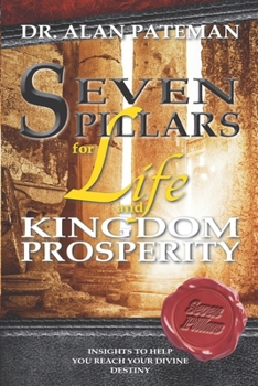 Paperback Seven Pillars for Life and Kingdom Prosperity Book