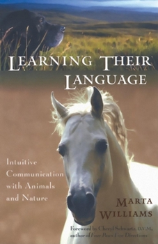 Paperback Learning Their Language: Intuitive Communication with Animals and Nature Book