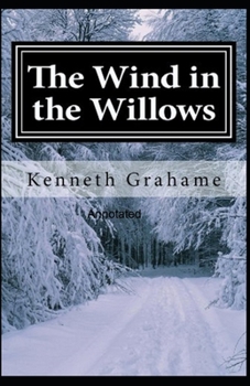 Paperback The Wind in the Willows Annotated Book
