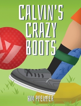Paperback Calvin's Crazy Boots Book