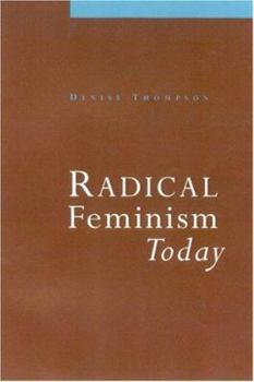Hardcover Radical Feminism Today Book