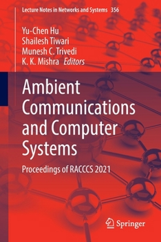 Paperback Ambient Communications and Computer Systems: Proceedings of Racccs 2021 Book