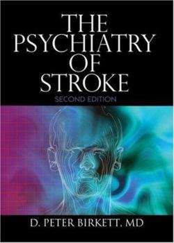 Hardcover The Psychiatry of Stroke Book