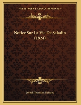 Paperback Notice Sur La Vie De Saladin (1824) [French] Book