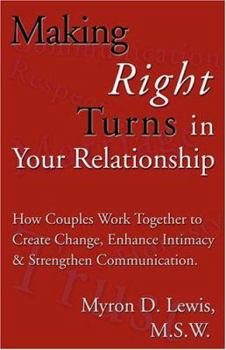 Paperback Making Right Turns in Your Relationship Book