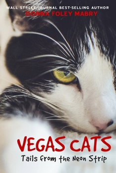 Paperback Vegas Cats: Tails from the Neon Strip Book