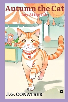 Autumn the Cat: Day At the Fair