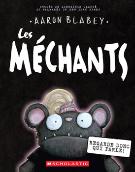 Paperback Les Méchants: N° 18 - Regarde Donc Qui Parle! [French] Book