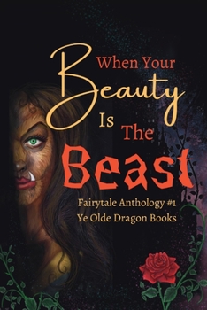 Paperback When Your Beauty Is The Beast Book